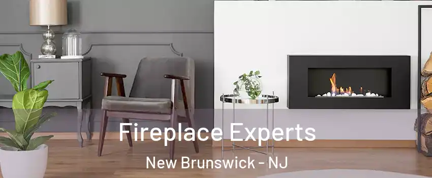  Fireplace Experts New Brunswick - NJ
