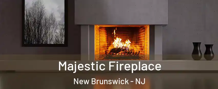  Majestic Fireplace New Brunswick - NJ